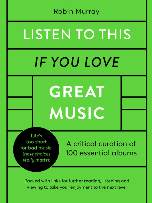 Title details for Listen to This If You Love Great Music by Robin Murray - Available